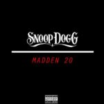 دانلود آهنگ جدید Snoop Dogg بنام Madden 20